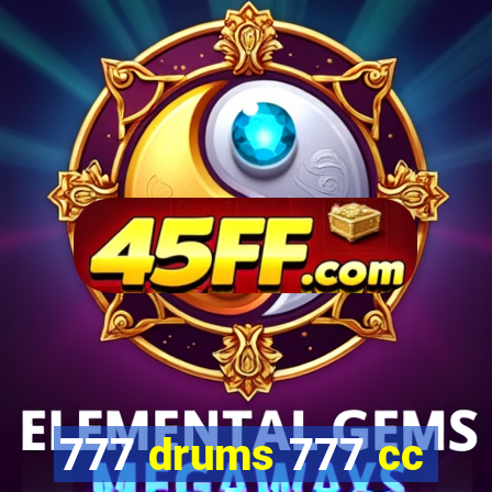 777 drums 777 cc